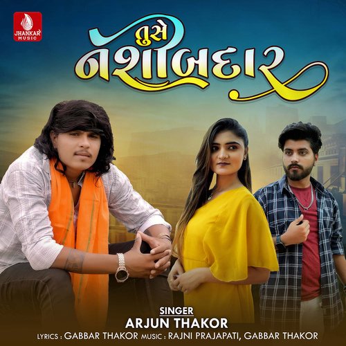 Tuse Nashibdar by Arjun Thakor - Download on PagalFree