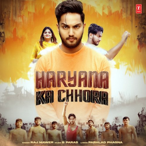 Haryana Ka Chhora by Raj Mawer, B Paras - Download on PagalFree