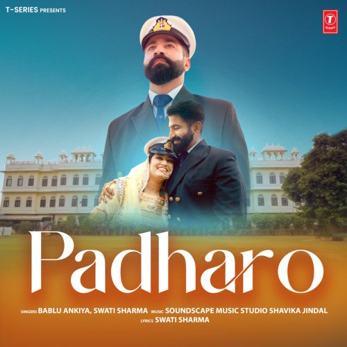 Padharo by Bablu Ankiya, Swati Sharma, Soundscape Music Studio Shavika Jindal - Download on PagalFree
