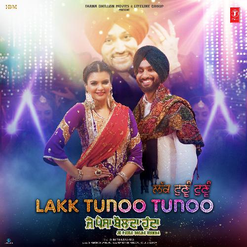 Lakk Tunoo Tunoo (From Je Paisa Bolda Hunda) by Surjit Bindrakhia, Manan Bhardwaj, Shamsher Sandhu, Atul Sharma - Download on PagalFree