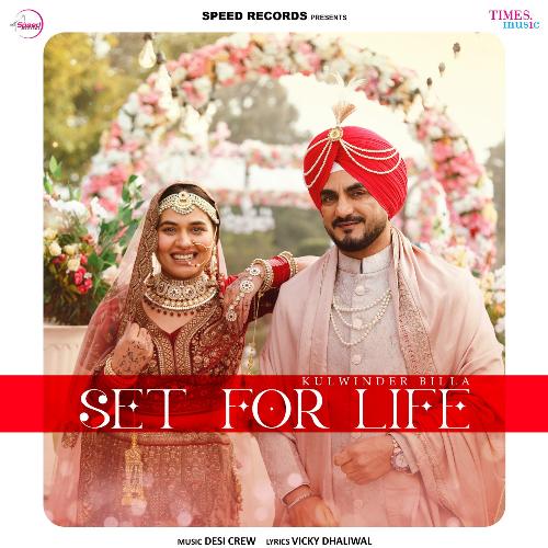 Set For Life by Kulwinder Billa, Goldy Desi Crew - Download on PagalFree