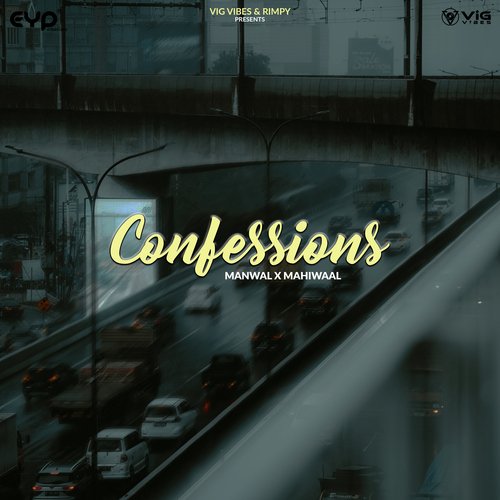 Confessions by Manwal, Mahiwaal - Download on PagalFree