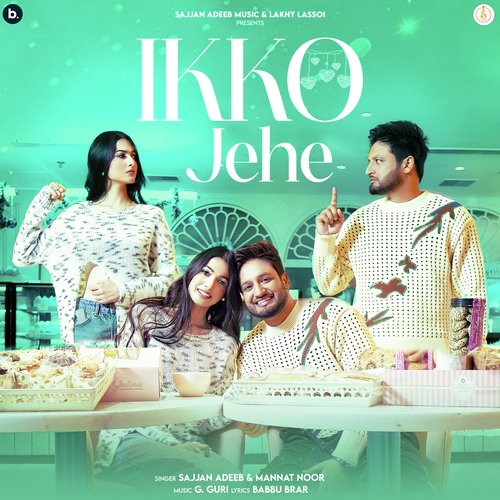 Ikko Jehe by Sajjan Adeeb, Mannat Noor - Download on PagalFree