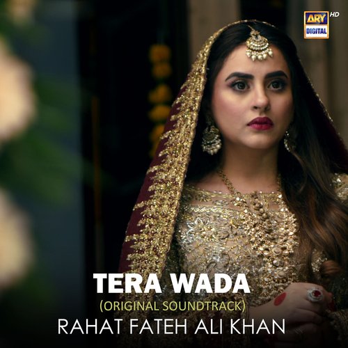 Tera Wada (Original Soundtrack) by Rahat Fateh Ali Khan - Download on PagalFree