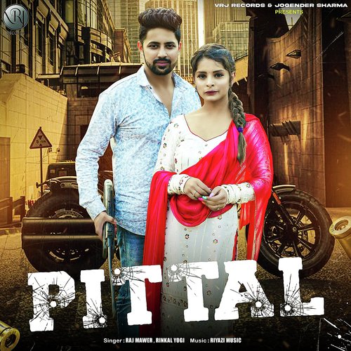 Pittal by Raj Mawer, Rinkal Yogi - Download on PagalFree