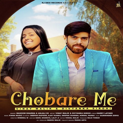 Chobare Me by Masoom Sharma, Anjali 99 - Download on PagalFree