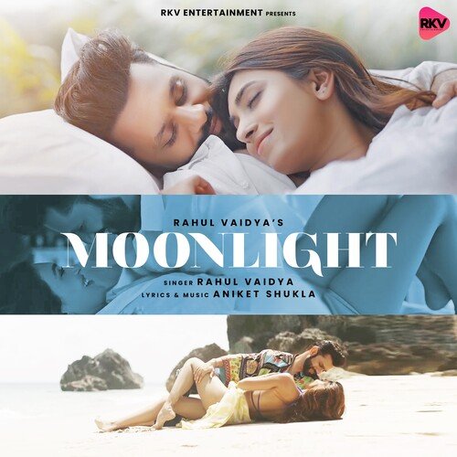 Moonlight by Aniket Shukla, Rahul Vaidya - Download on PagalFree