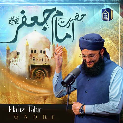 Hazrat Imam Jafar by Hafiz Tahir Qadri - Download on PagalFree