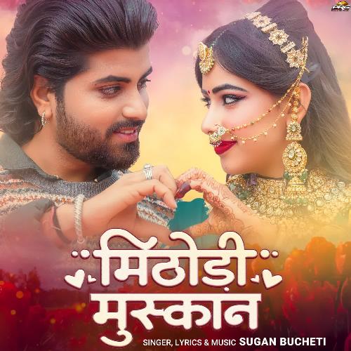 Mithodi Muskan by Sugan Bucheti - Download on PagalFree