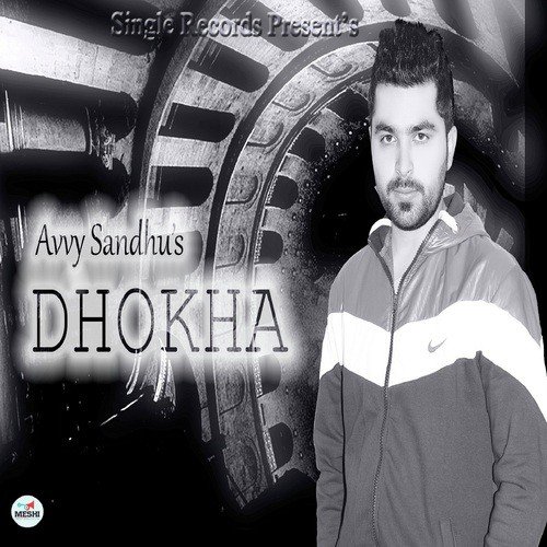 Dhokha by Avvy Sandhu - Download on PagalFree