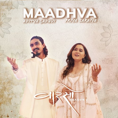 Maadhva (From Vaarso Season 2) by Priya Saraiya, Aditya Gadhvi - Download on PagalFree