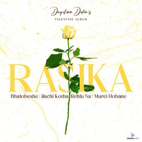 Bhalobeshe (From Rasika) by Deeplina Deka - Download on PagalFree