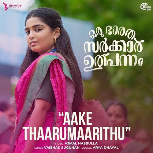 Aake Thaarumaarithu (From Oru Bharatha Sarkar Ulpannam) by Ajmal hasbulla - Download on PagalFree