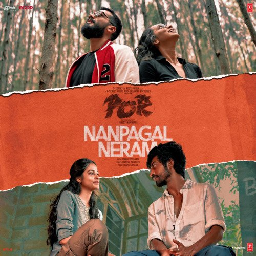 Nanpagal Neram (From Por) by Dhruv Visvanath, Kapil Kapilan, Vignesh Srikanth - Download on PagalFree