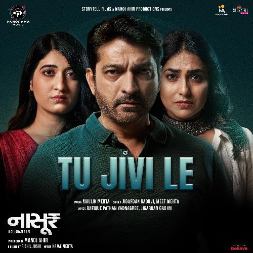 Tu Jivi le (From Nasoor) by Rafique Pathan Vadnagree, Maulik Mehta, Jigardan Gadhavi, Meet Mehta - Download on PagalFree