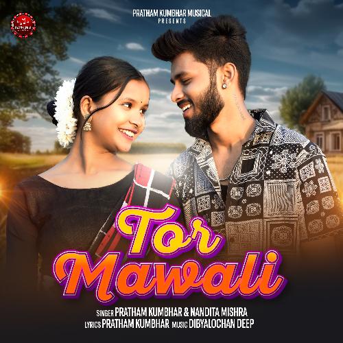 Tor Mawali by Pratham Kumbhar, Nandita Mishra - Download on PagalFree