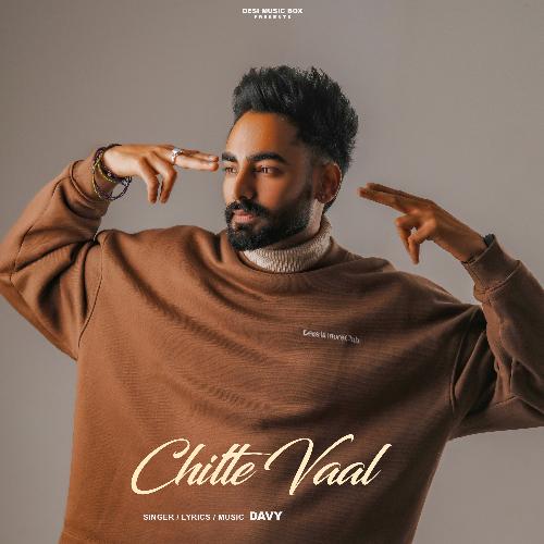 Chitte Vaal by Davy - Download on PagalFree
