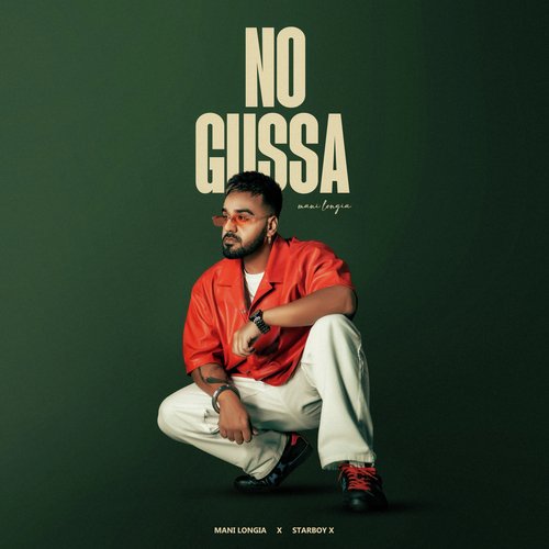 No Gussa by Mani Longia, Starboy X - Download on PagalFree