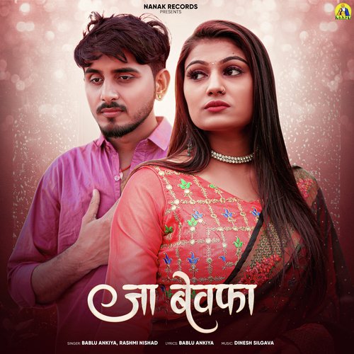 Ja Bewafa by Bablu Ankiya, Rashmi Nishad - Download on PagalFree