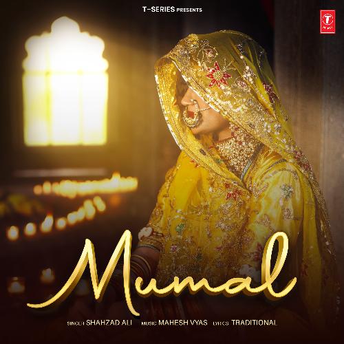 Mumal by Shahzad Ali, Mahesh Vyas - Download on PagalFree
