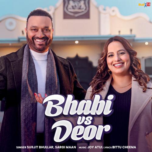Bhabi vs Deor by Surjit Bhullar, Sargi Maan - Download on PagalFree