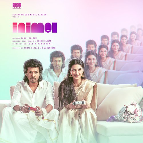 Inimel by Shruti Haasan, Kamal Haasan - Download on PagalFree