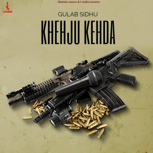 Khehju Kehda by Gulab Sidhu, Kavvy Riyaaz, ShowKidd - Download on PagalFree