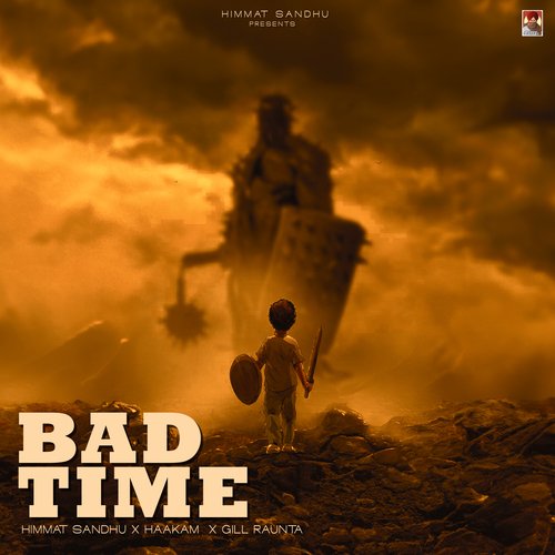 Bad Time by Himmat Sandhu, Gill Raunta, Haakam - Download on PagalFree