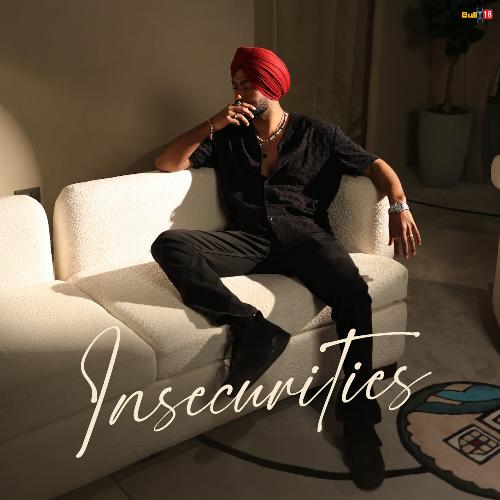 Insecurities by Ravneet Singh - Download on PagalFree