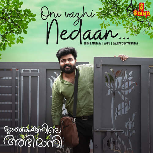Oru Vazhi Nedaan by Nikhil Madhav - Download on PagalFree
