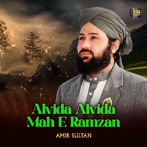 Alvida Alvida Mah E Ramzan by Amir Sultan - Download on PagalFree