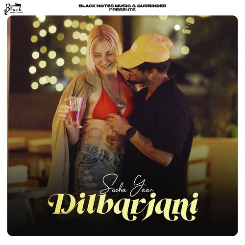 Dilbarjani by Sucha Yaar, Dark Cello - Download on PagalFree