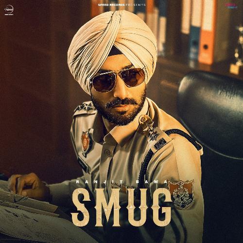 SMUG by Ranjit Bawa, Black Virus - Download on PagalFree
