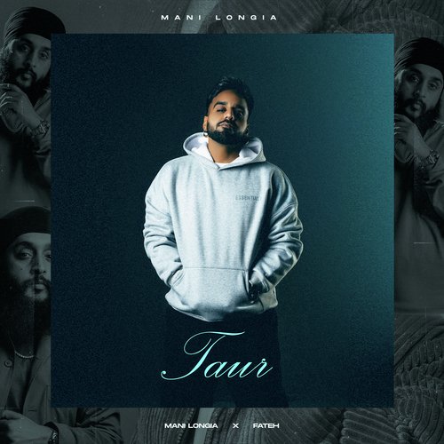 Taur by Mani Longia, Fateh, Starboy X - Download on PagalFree