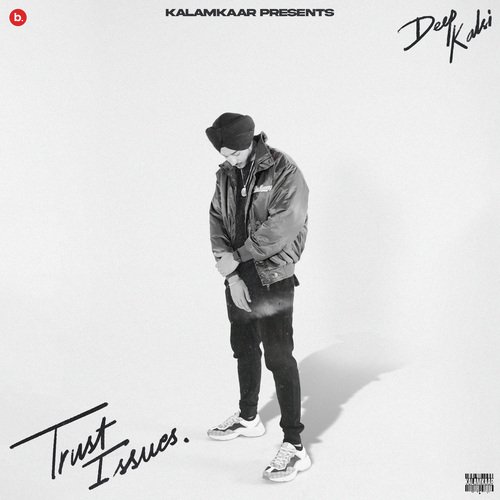 Trust Issues by Deep Kalsi - Download on PagalFree