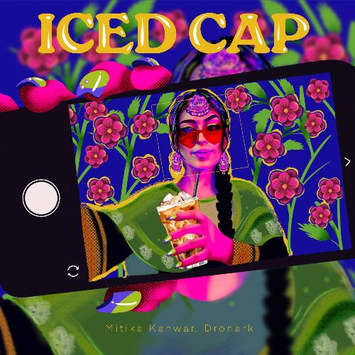Iced Cap by Mitika Kanwar, Dronark - Download on PagalFree
