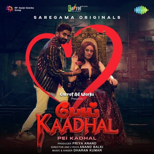 Pei Kadhal by Dharan Kumar, Anand Balki - Download on PagalFree