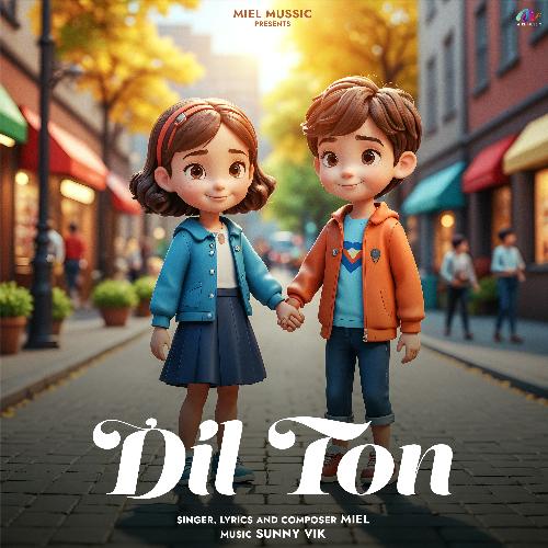 Dil Ton by Miel - Download on PagalFree
