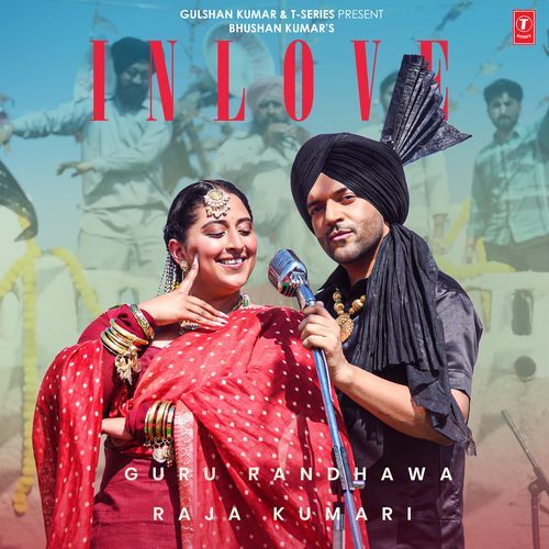 In Love by Guru Randhawa, Raja Kumari, JSL Singh - Download on PagalFree