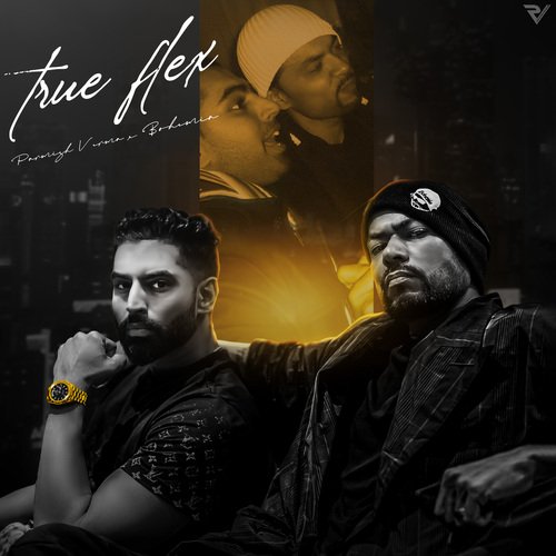True Flex by Bohemia, Parmish Verma - Download on PagalFree
