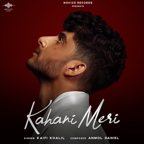 Kahani Meri by Anmol Daniel, Kaifi Khalil - Download on PagalFree