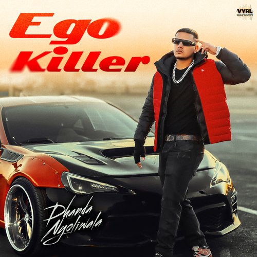 Ego Killer by Dhanda Nyoliwala - Download on PagalFree