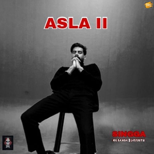 Asla II by Singga, Ritu Jass, Kil Banda - Download on PagalFree
