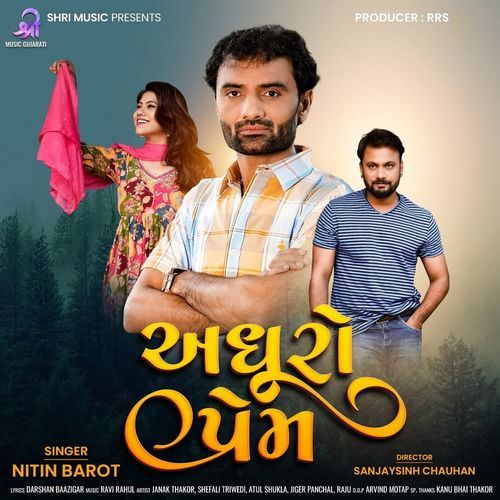 Adhuro Prem by Nitin Barot - Download on PagalFree