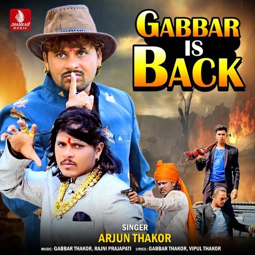 Gabbar Is Back by Arjun Thakor - Download on PagalFree