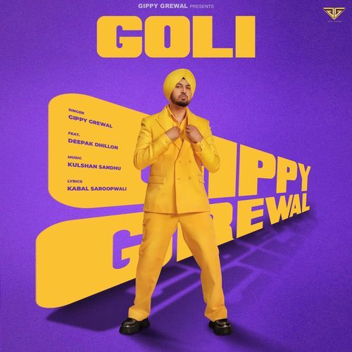 Goli by Gippy Grewal - Download on PagalFree