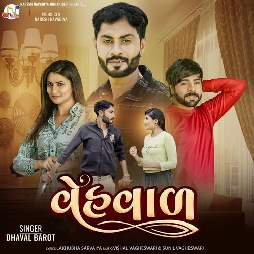 Vehval by Dhaval Barot - Download on PagalFree