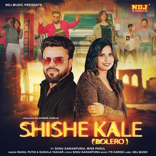 Shishe Kale (Bolero) by Rahul Puthi, Sushila Takhar - Download on PagalFree