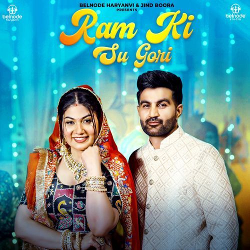 Ram Ki Su Gori by Amit Dhull, Swara - Download on PagalFree
