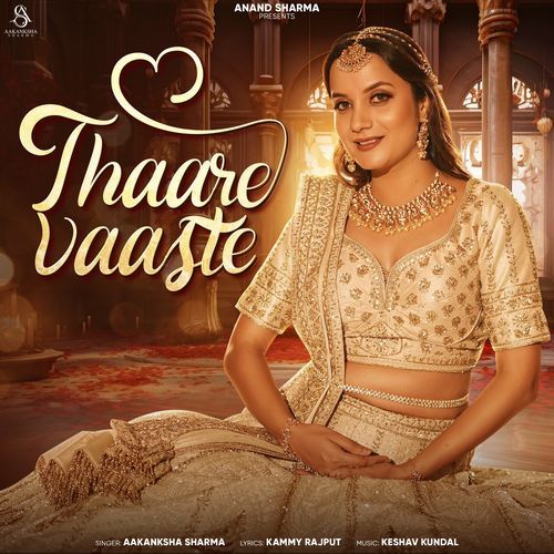 Thare vaaste by Aakanksha Sharma - Download on PagalFree